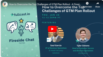 Fireside Chat: How to Overcome the Top Challenges of GTM Plan Rollout