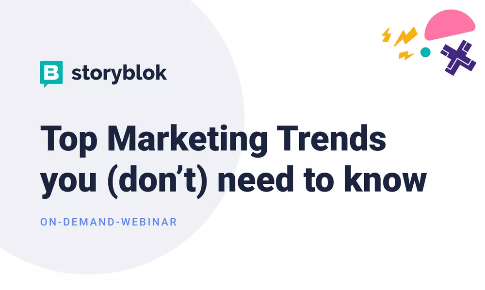 Top Marketing Trends you (don't) need to know