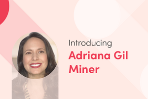 Introducing Adri Gil Miner, Iterable's Chief Marketing Officer