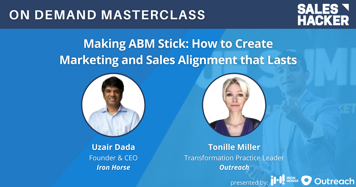 Making ABM Stick: How to Create Marketing and Sales Alignment that Lasts