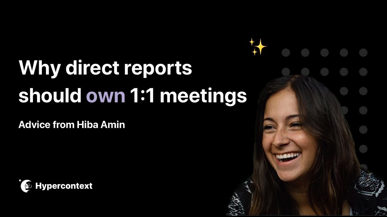 Why you should let your direct reports own 1:1 meetings