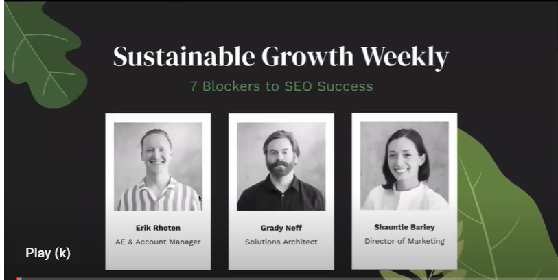 Sustainable Growth Weekly #12: 7 Common Blockers to Content Production Success