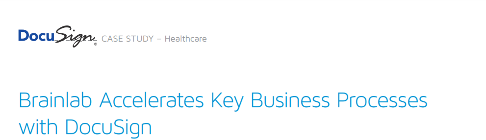 Brainlab Accelerates Key Business Processes with DocuSign