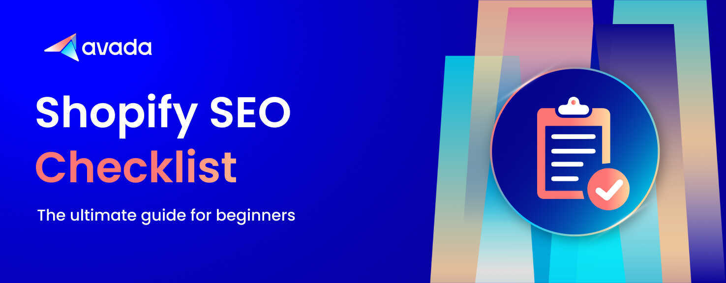 Shopify SEO Checklist: The Ultimate Guide For Beginners