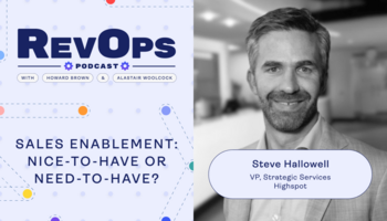 Sales Enablement: Nice-to-have or Need-to-have?