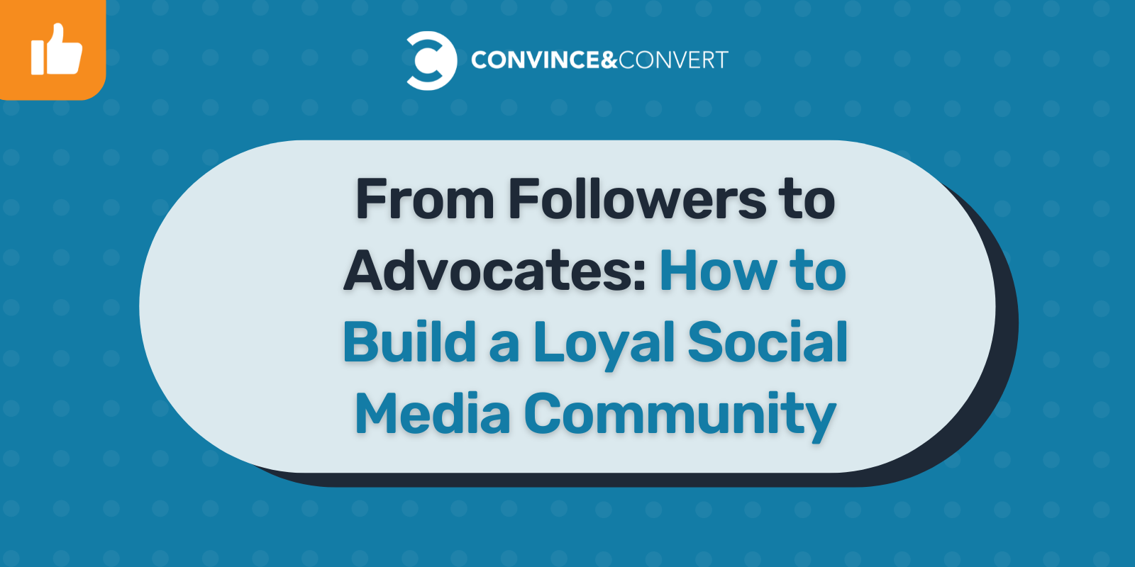 From Followers to Advocates: How to Build a Loyal Social Media Community