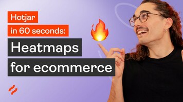 Hotjar in 60 Seconds: Heatmaps for ecommerce online stores