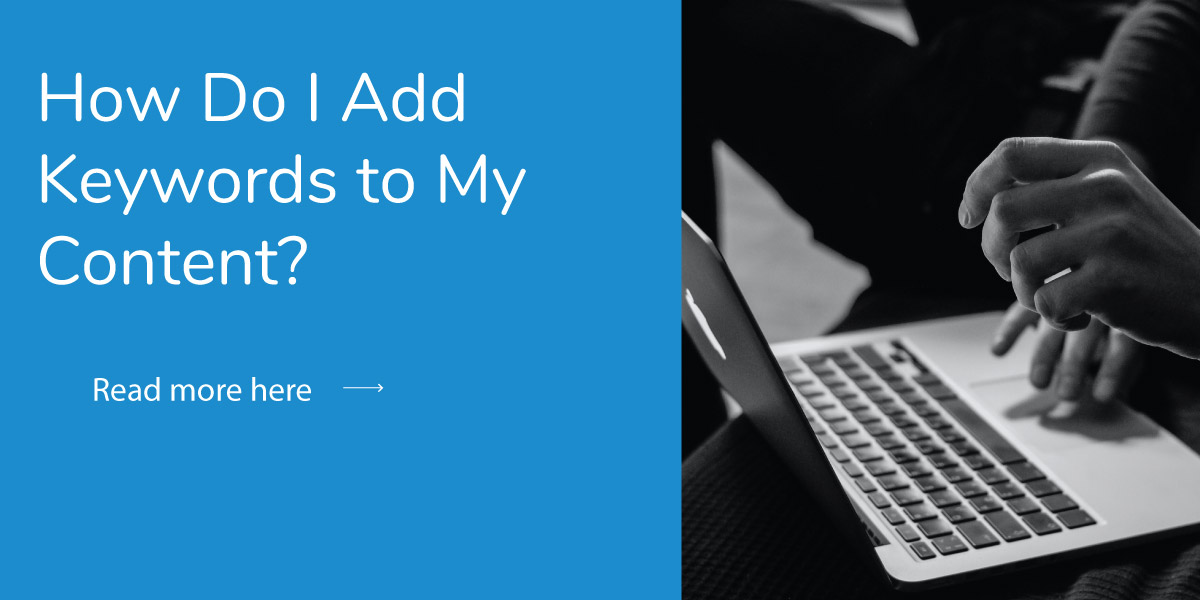 How Do I Add Keywords to My Content?
