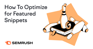 How To Optimize for Google Featured Snippets [Research]