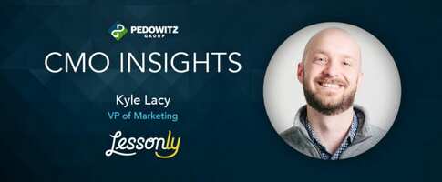 CMO Insights: Kyle Lacy, VP of Marketing, Lessonly