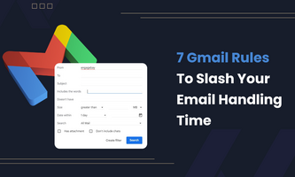 7 Gmail Rules To Slash Your Email Handling Time