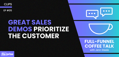 Great Sales Demos Prioritize the Customer