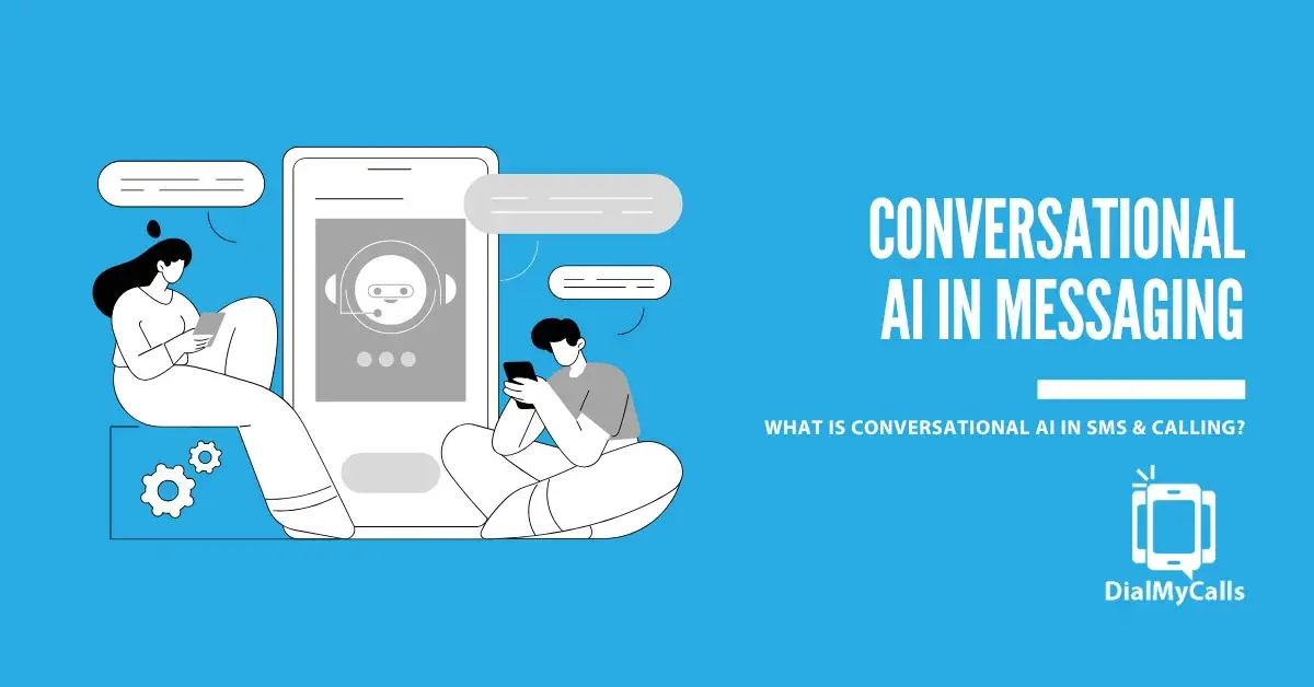 What Is Conversational AI in SMS & Calling? [+ Real-World Applications]