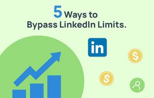 5 Ways to Bypass LinkedIn Limits | Email Finder LinkedIn | Maximize LinkedIn Prospecting ROI
