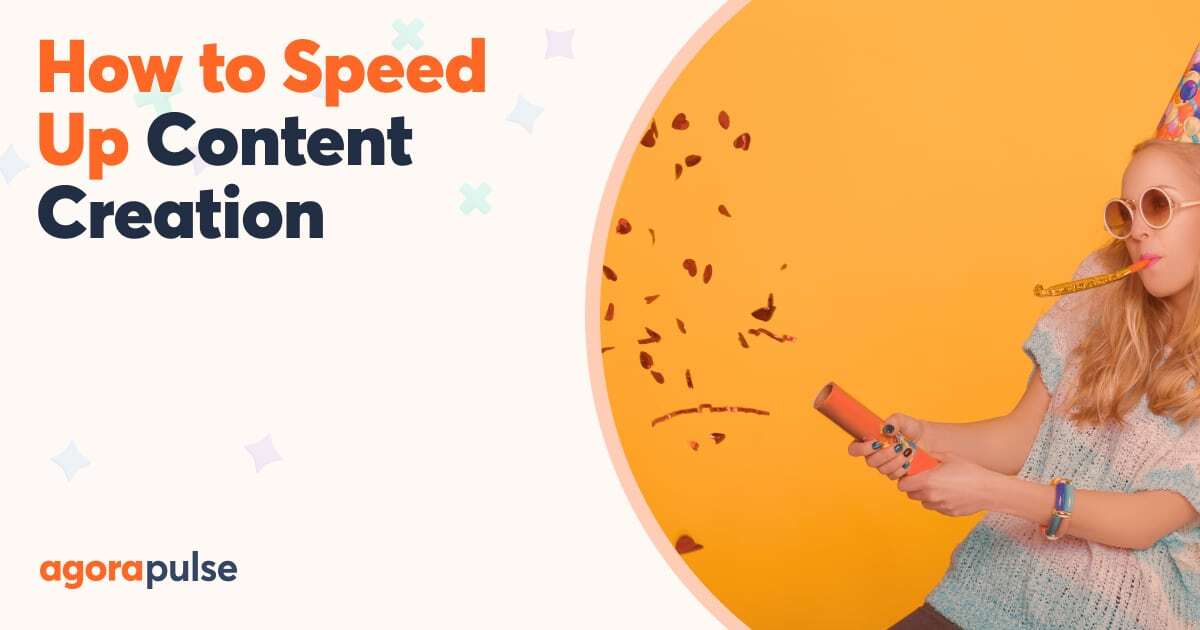 How to Speed Up Social Media Content Creation: 16 Pro Tips