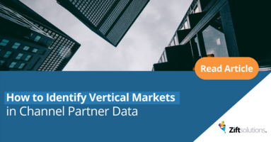 How to Identify Vertical Markets in Channel Partner Data
