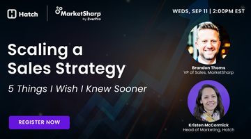 Scaling a Sales Strategy: 5 Things I Wish I Knew