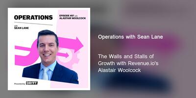 The Walls and Stalls of Growth with Revenue.io's Alastair Woolcock
