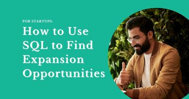 Want to Drive Expansion and Upsell at Your Startup? Try SQL | Correlated Blog