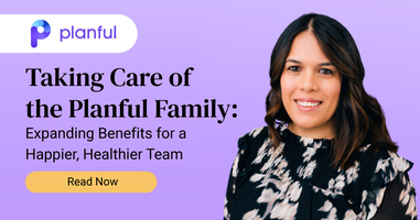Taking Care of the Planful Family: Expanding Benefits for a Happier, Healthier Team
