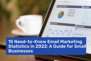 15 Email Marketing Statistics Every Small Business Owner Must Know
