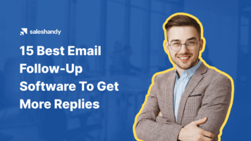 15 Best Email Follow Up Software To Get More Replies (2023)