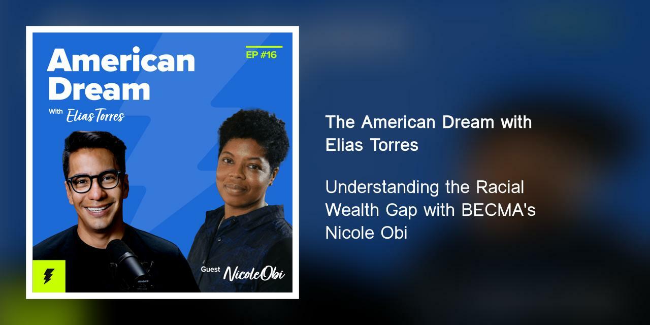 Understanding the Racial Wealth Gap with BECMA's Nicole Obi