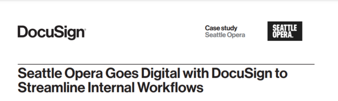 Seattle Opera Goes Digital with DocuSign to Streamline Internal Workflows