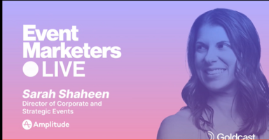 Events Marketers Live with Sarah Shaheen