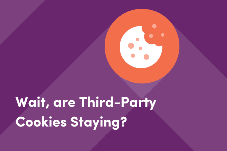 Wait, are Third-Party Cookies Staying? 