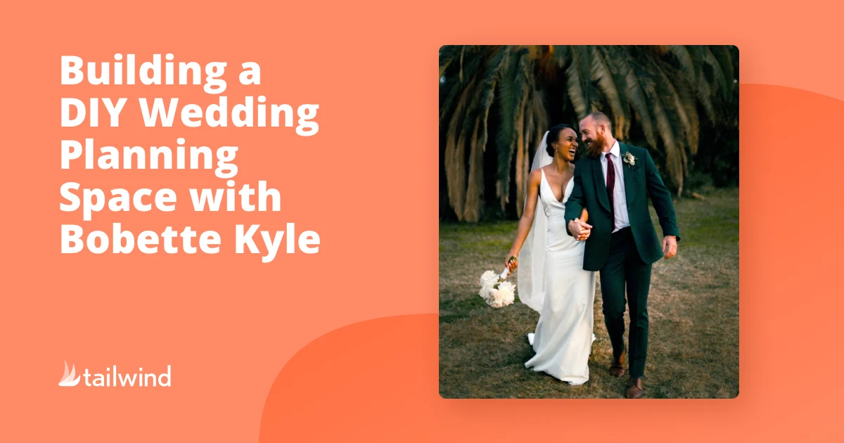 Building a DIY Wedding Planning Space with Bobette Kyle