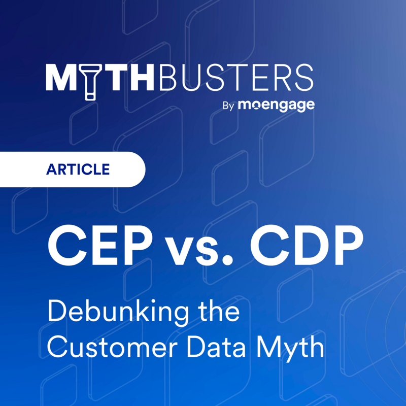 What is a Customer Data Platform and When to Use a CEP