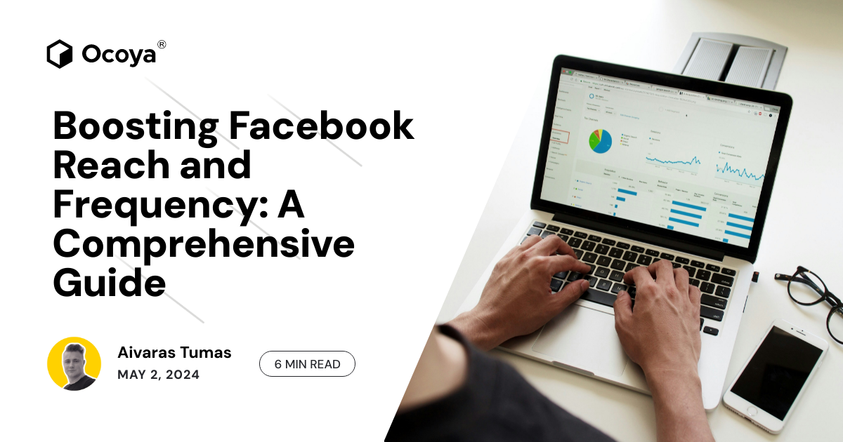 Boosting Facebook Reach and Frequency: A Comprehensive Guide