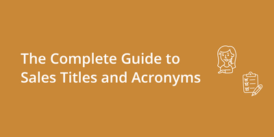 The Complete Guide to Sales Titles and Acronyms