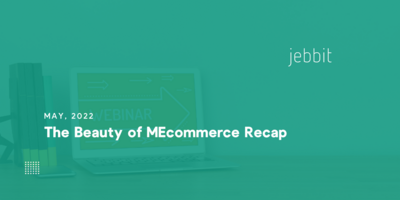 The Beauty of MEcommerce Recap