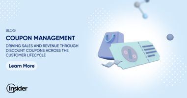 Coupon management: Drive sales and revenue across the customer lifecycle