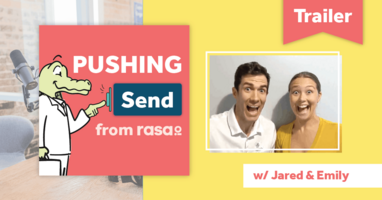 [Podcast] Pushing Send – Trailer with Jared & Emily
