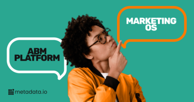 ABM Platforms vs. Metadata's Marketing OS: Setting the Record Straight