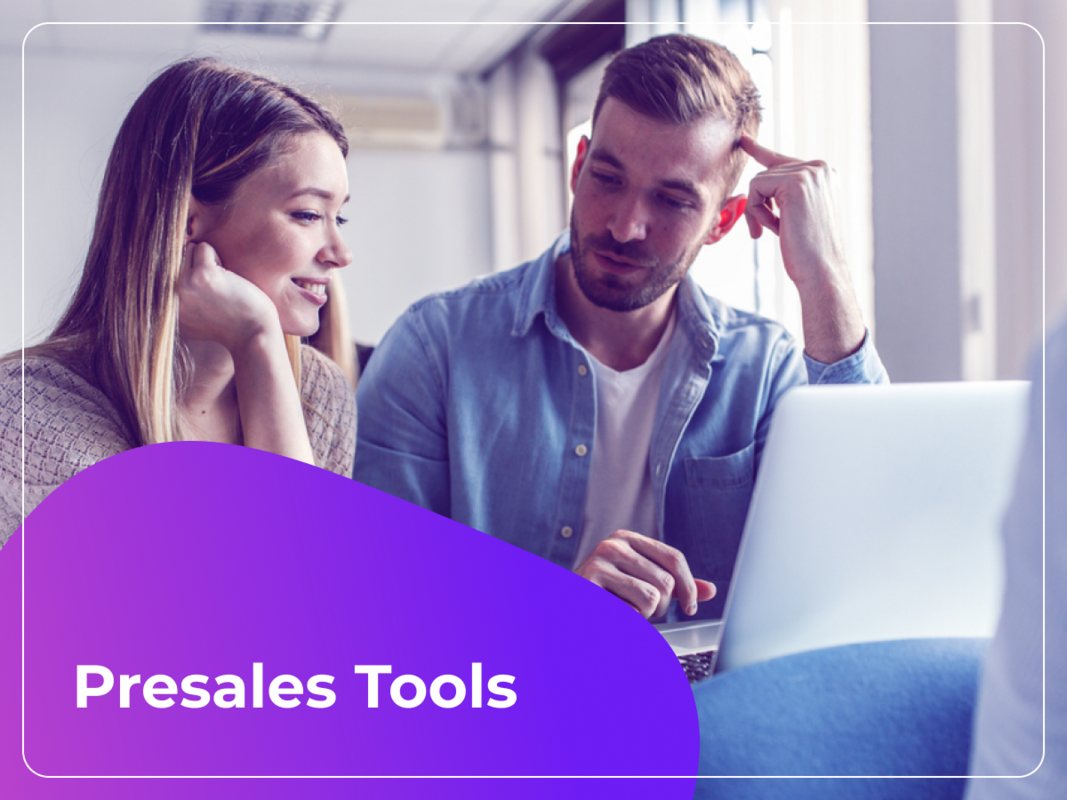 7 Presales Tools That Will Improve Your SaaS Sales