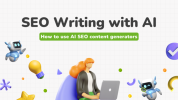 Effective SEO Writing with AI Tools: A Comprehensive Guide