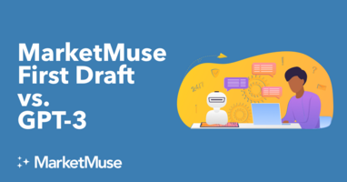 MarketMuse First Draft vs. GPT-3