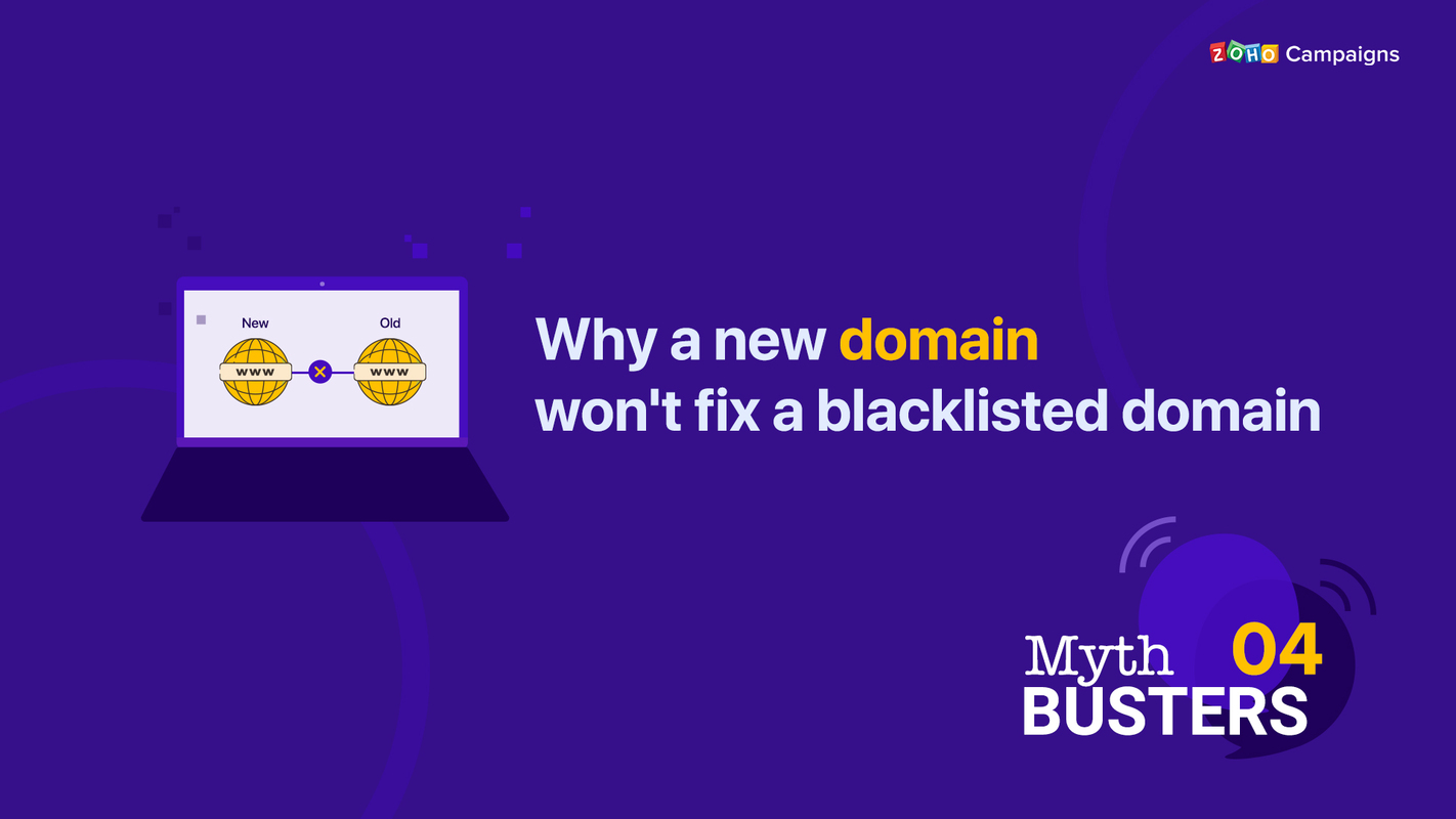 Why a new domain won't fix a blacklisted domain - Zoho Blog