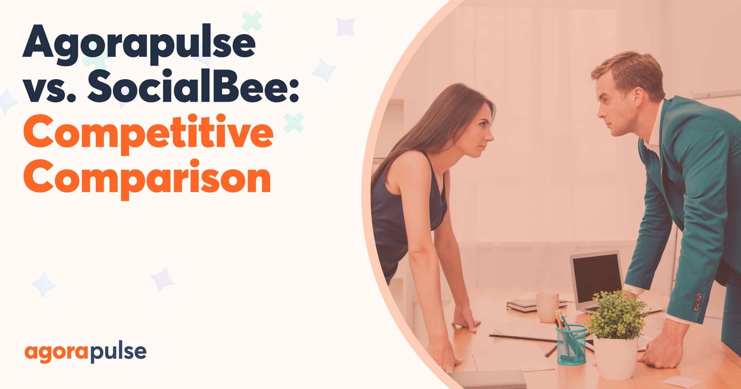 Agorapulse vs SocialBee: Competitive Comparison