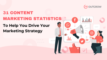 31 Content Marketing Statistics to Help You Drive Your Marketing Strategy