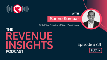Close More Deals with Sunne Kumaar, Global Vice President of Sales at ServiceNow