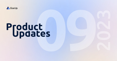 Glue Up Monthly Updates: September 2023