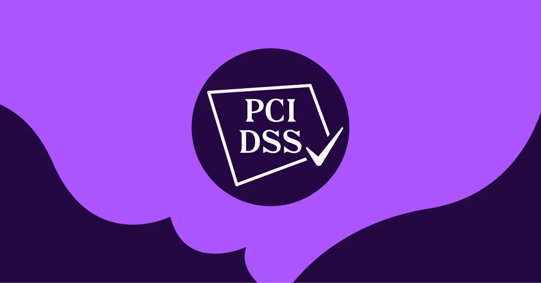 PCI-DSS 4.0: What's changing and how to prepare