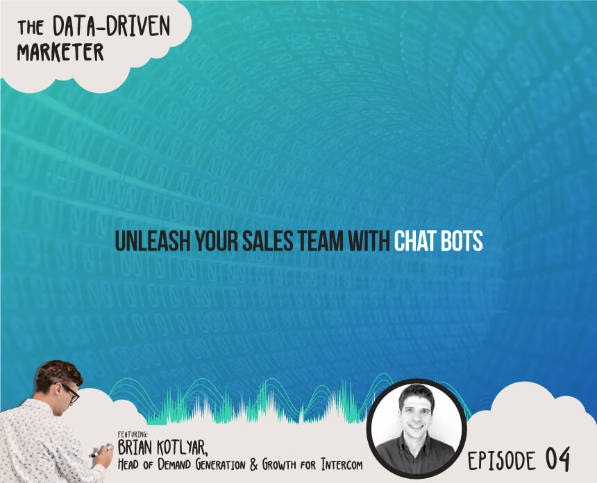 Blog | Ep 4: Brian Kotlyar - head of demand generation & growth, Intercom