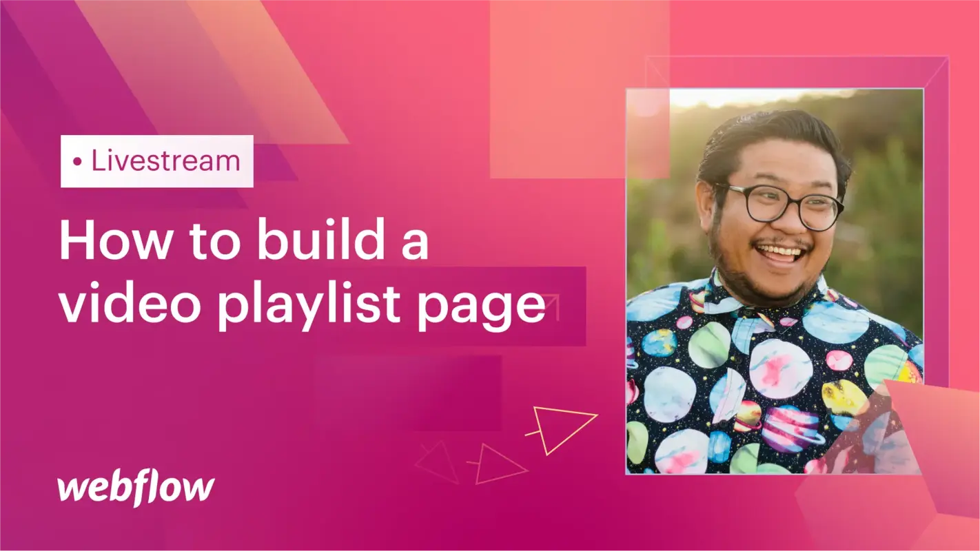 Building a YouTube playlist page like Webflow University