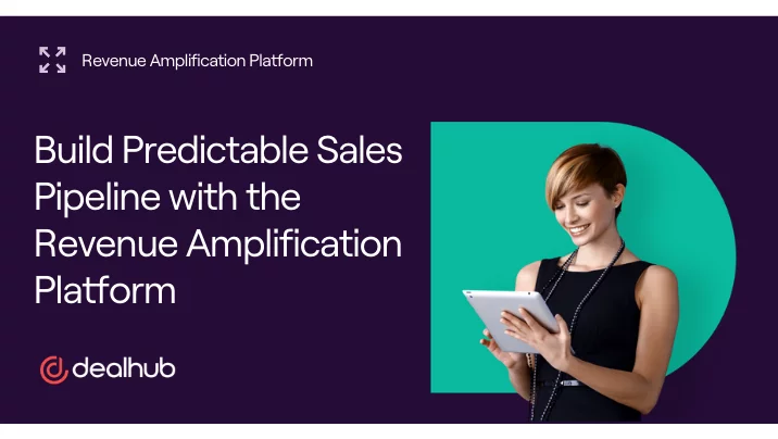 Build Predictable Sales Pipeline with the Revenue Amplification Platform